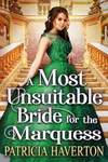 A Most Unsuitable Bride for the Marquess