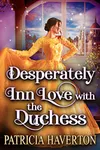Desperately Inn Love with the Duchess