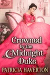 Crowned by the Midnight Duke