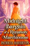 Midnight Bargain of a Runaway Marchioness