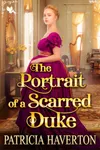 The Portrait of a Scarred Duke