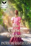 His Cursed Duchess