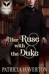 Her Ruse with the Duke