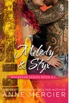 Melody & Styx