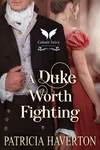 A Duke Worth Fighting