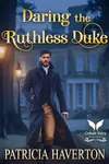 Daring the Ruthless Duke