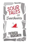 Sour Tales for Sweethearts