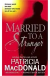 Married to a Stranger