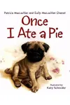 Once I Ate a Pie