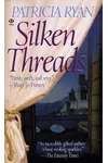 Silken Threads