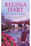 Wishing Lake (As:Regina Hart)