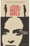 The Year of Needy Girls