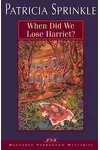 When Did We Lose Harriet?