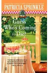 Guess Who's Coming to Die?
