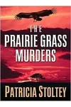 The Prairie Grass Murders
