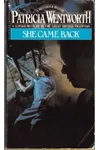 She Came Back / The Traveller Returns