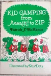 Kid Camping from Aaaaiii! to ZIP