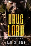 Drug Lord, Part 2
