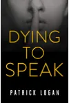Dying to Speak