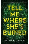 Tell Me Where She's Buried