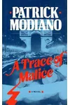 A Trace of Malice