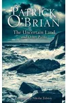 The Uncertain Land and Other Poems