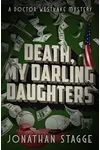 Death, My Darling Daughters / Death and the Dear Girls (As:Jonathan Stagge)