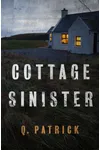 Cottage Sinister