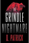 The Grindle Nightmare (As:Q. Patrick)