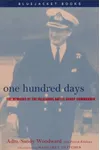 One Hundred Days: The Memoirs of the Falklands Battle Group Commander