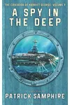 A Spy in the Deep