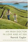 An Irish Doctor in Love and at Sea
