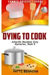 Dying to Cook