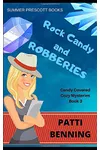 Rock Candy and Robberies