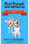 Best Friends and Betrayal