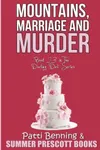 Mountains, Marriage and Murder