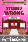 Steered Wrong