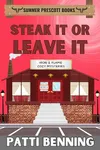 Steak It or Leave It