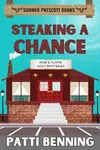 Steaking a Chance