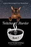 Twitches of Murder