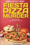 Fiesta Pizza Murder
