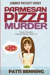 Parmesan Pizza Murder