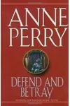 Defend and Betray