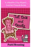 Tall, Dark, and Deadly