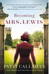 Becoming Mrs. Lewis