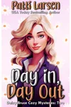 Day In, Day Out