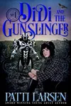 Didi and the Gunslinger