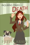 Inquiring Minds and Death