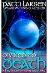 Divined To Death