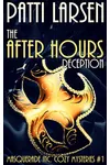 The After Hours Deception